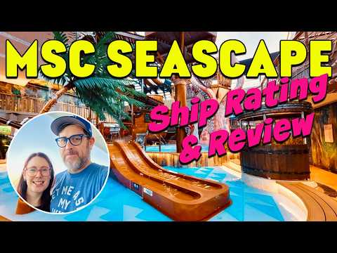 MSC Seascape Rating & Review: Amazing Value or "You Get What You Pay For"? (2026) | MSC Cruises