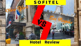 Guide to Hotels: SOFITEL New York -VS- SOFITEL Los Angeles | Hotel Cantik Kekinian | Hotel USA