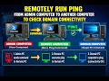 How To Remotely Run Ping From Admin Computer To Another Computer To Check Domain Connectivity