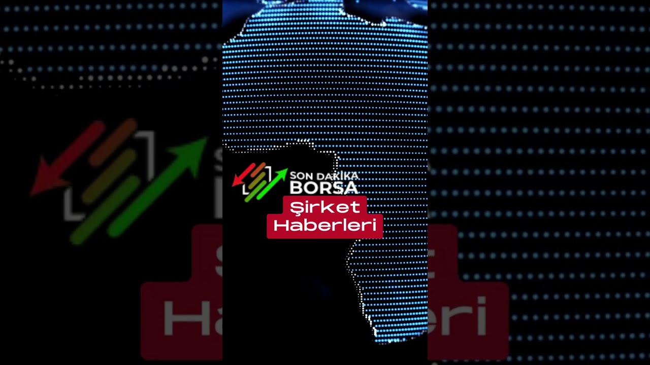 Bugünün Önemli Haberleri, 20 Şubat 2023 Borsa Şirket Haberleri