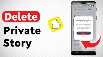 How To Delete Private Snapchat Story - Full Guide