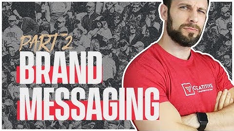 Brand Messages That SELL Part 2: How to Create COMPELLING Brand Messaging