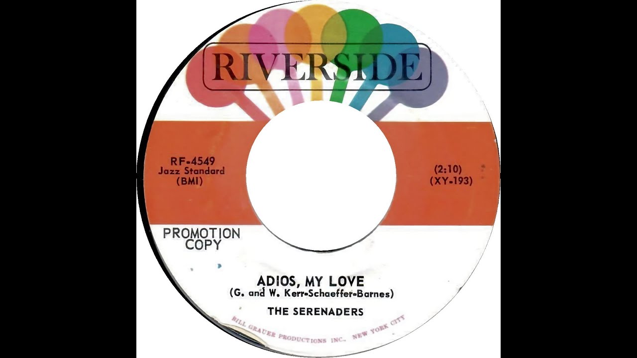 SERENADERS ADIOS MY LOVE - YouTube