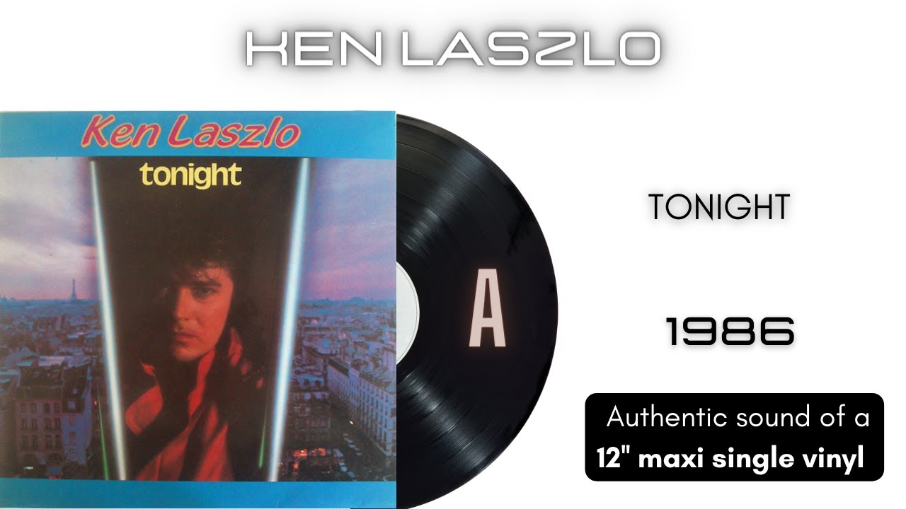 Ken Laszlo - Tonight (Special D.J. Remix) - Bad Times Records