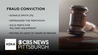 Pittsburgh defense contractor found guilty of defrauding Pentagon