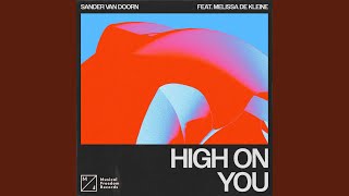 High On You (feat. Melissa de Kleine) (Extended Mix)