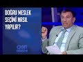 Doru meslek seimi nasl yaplr