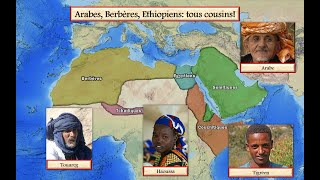 Arabes, Berbères, Éthiopiens: tous cousins!