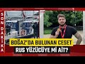 #SONDAKİKA | İstanbul Boğazı'nda Ceset Bulundu! Rus Yüzücü Nikolai Svechnikov’a mı Ait? - TGRT Haber