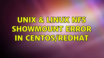 Unix & Linux: NFS showmount error in CENTOS/REDHAT : (3 Solutions!!)