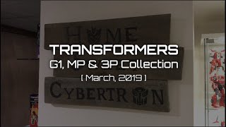 Transformers G1, MP & 3P Collection [March 2019 Update]