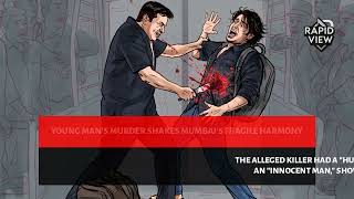 Young Man's Murder Shake Mumbai's Harmony | 14 In Jail