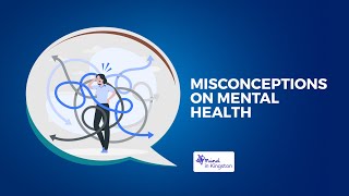 Misconceptions on Mental Health