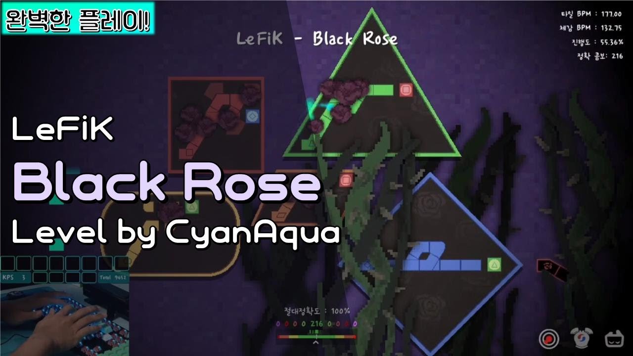 [ADOFAI] LeFiK - Black Rose (Level by CyanAqua) - YouTube
