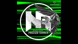 Nelver - Proud Eagle Radio Show #403 [Pirate Station Online] (16-02-2022)