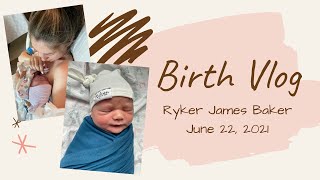 BIRTH VLOG 2021 // BABY 2 // RYKER JAMES // COLORADO SPRINGS