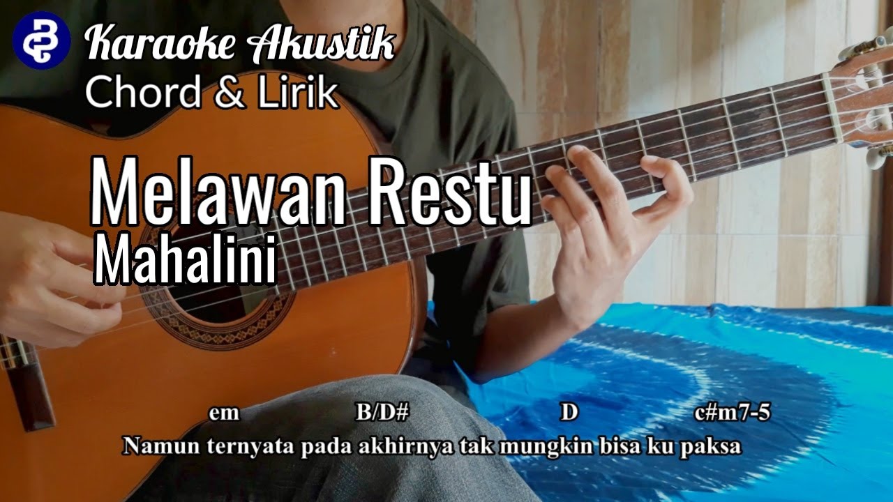 Chord lagu mahalini melawan restu