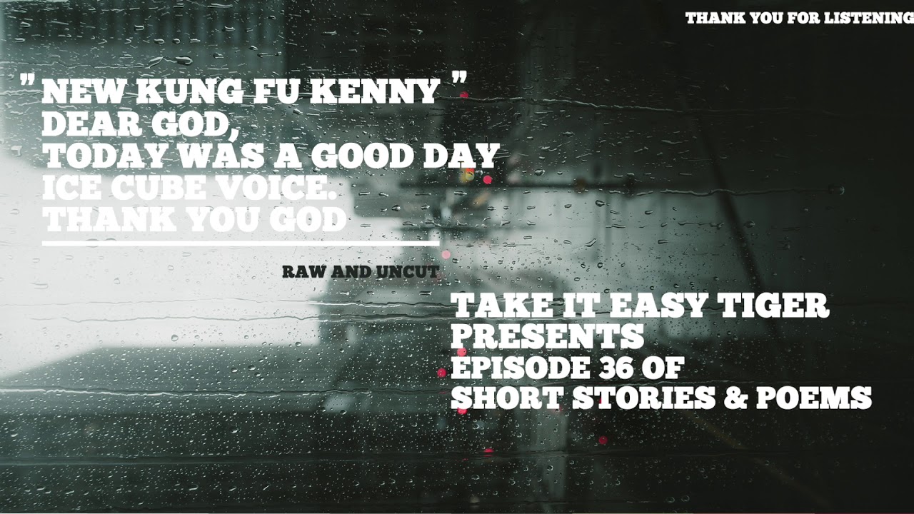 Today Was A Good Day Short Stories Poems Episode 36 Youtube