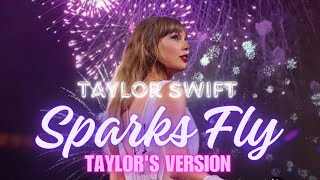 Taylor Swift - Sparks Fly (Taylor's Version) (Lyric)