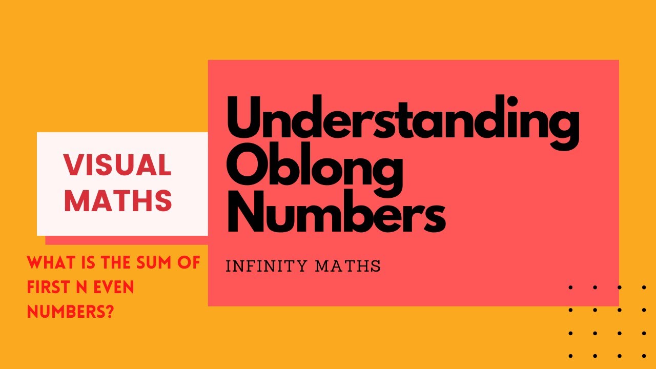 understanding-oblong-numbers-visual-maths-youtube