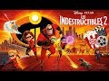 LEGO FRANÇAIS LES INDESTRUCTIBLES 2 FILM COMPLET JEU VIDEO DISNEY PIXAR FILMS