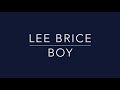 Lee Brice - BoyLyric Video. Mp3 Song