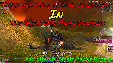 AzerothCore Single Player Repack: Leveling to 60 - Part 05 - The Ultimate Single Player Experience!