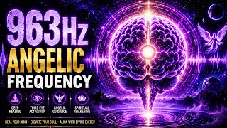 Crown Chakra 963 Hz ~ Deep Sleep Healing and Divine Connection