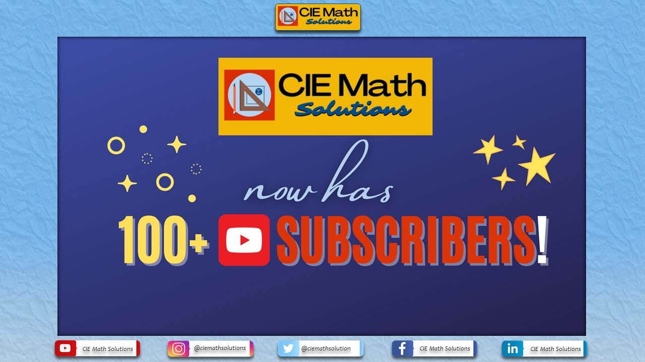 CIE Math Solutions Thank You Message to All Subscribers - YouTube