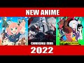 Top 10 NEW Anime of 2022