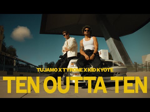 Tujamo X Tyrone X Kid Kyote - Ten Outta Ten