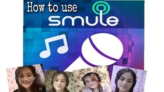 How to use Smule | How to sing in Smule | Smule tutorial