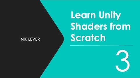 Unity Shaders Tutorial: Your first shader