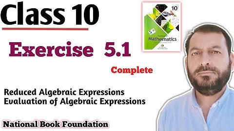 Class 10 Exercise 5.1 NBF Maths Ex5.1 maths 10th reduced Algebraic Expressions Evaluate Expressions