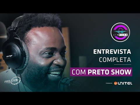 Entrevista Com Preto Show AirBuzz Ep. 010 T1