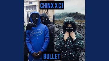 Bullet (feat. (OS) chinx & (LTH) C1)