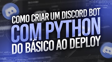 Como criar um DISCORD BOT com python - do básico ao deploy na heroku