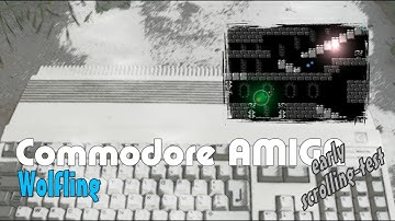 Commodore Amiga -=Wolfling=- early scrolling-test