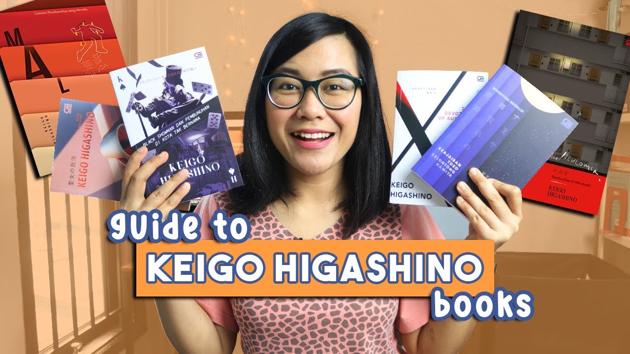 Begini, Urutan Baca Novelnya Keigo Higashino - YouTube