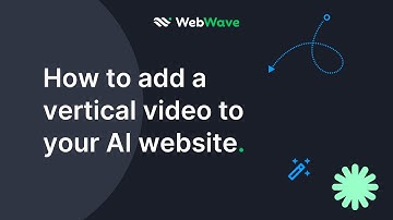 How to add a vertical video to your AI website | WebWave Quick Tips