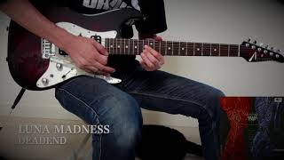 deadend  Luna Madness  Guitar Cover