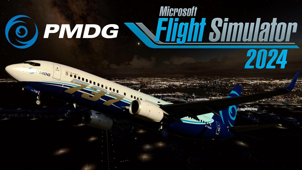 COMO USAR O B737-800 DA PMDG NO FLIGHT SIMULATOR 2024 - YouTube