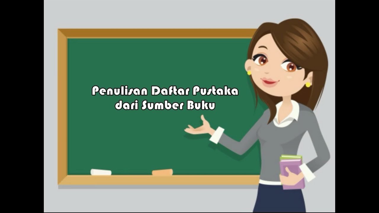 Cara Menulis Daftar Pustaka Dari Berbagai Referensi 