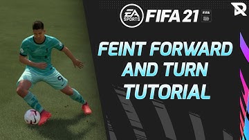 FIFA 21 | SKILL TUTORIAL - FEINT FORWARD AND TURN (New Skillmove)