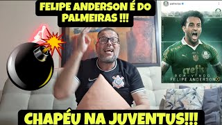 URGENTEEEE !!! PALMEIRAS  DÁ CHAPÉU NA JUVENTUS DA ITÁLIA E FELIPE ANDERSON É DO PALMEIRAS PQP !!!