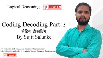 Logical Reasoning || Coding-Decoding || part 3 ||Tricky Questions|| Sujit Salunke - iLearn
