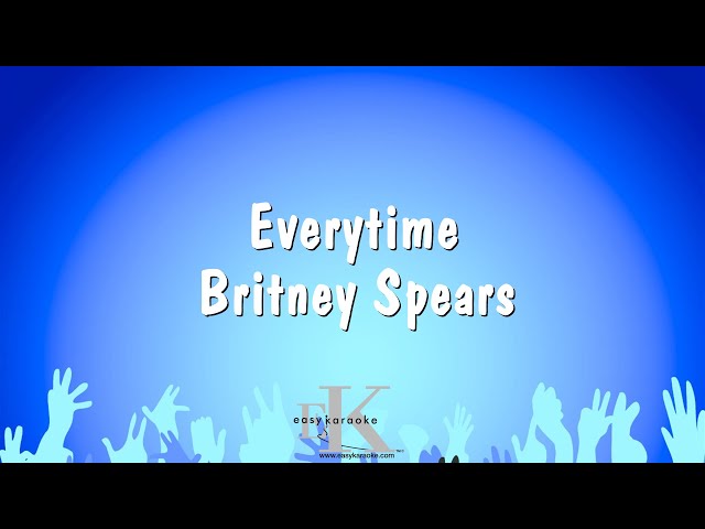 Everytime - Britney Spears (Karaoke Version) class=