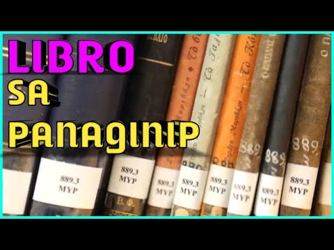 LIBRO SA PANAGINIP AT KAHULUGAN NITO