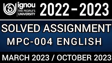 MPC-004 SOLVED ASSIGNMENT 2022-23 I MPC-004 SOLVED ASSIGNMENT 2022-23 IN ENGLISH | MPC-004