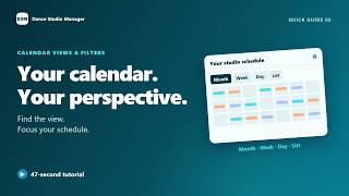 Calendar Views & Filters in Dance Studio Manager